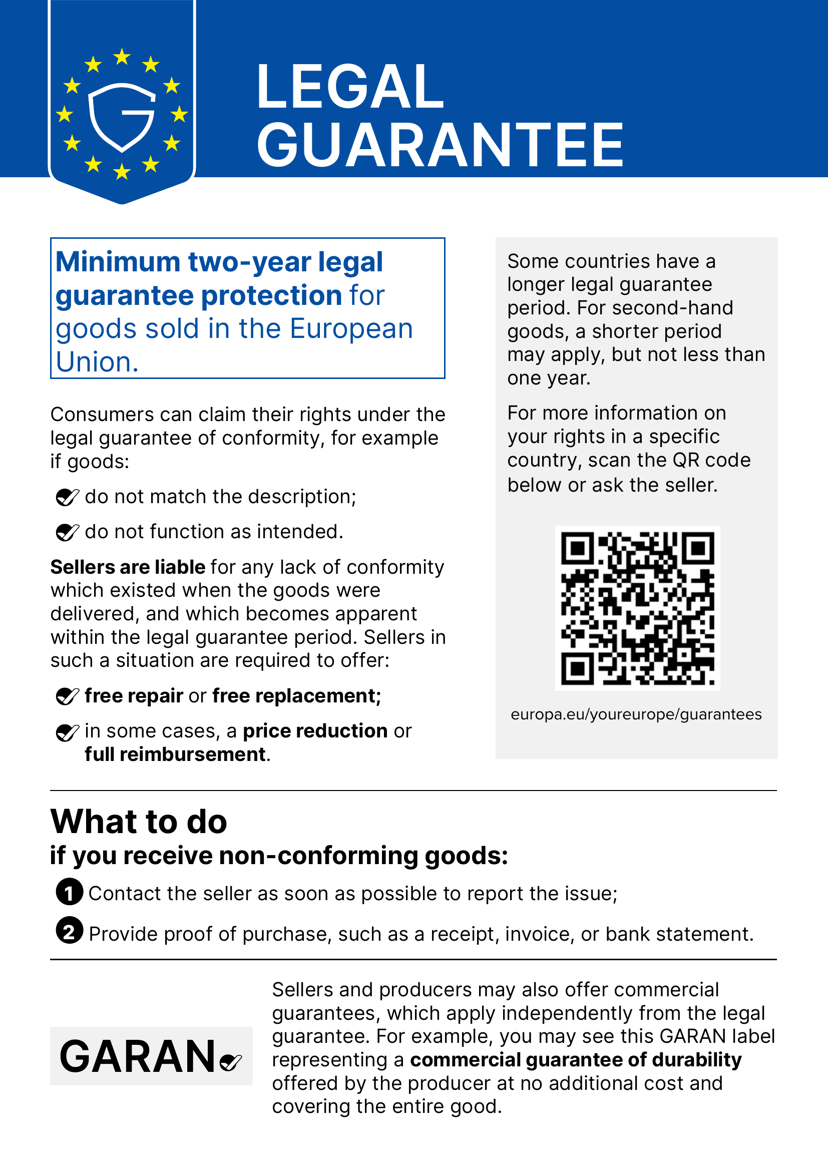 Official EU notice about your legal guarantee rights: a legal guarantee of at least two years for goods sold in the EU.