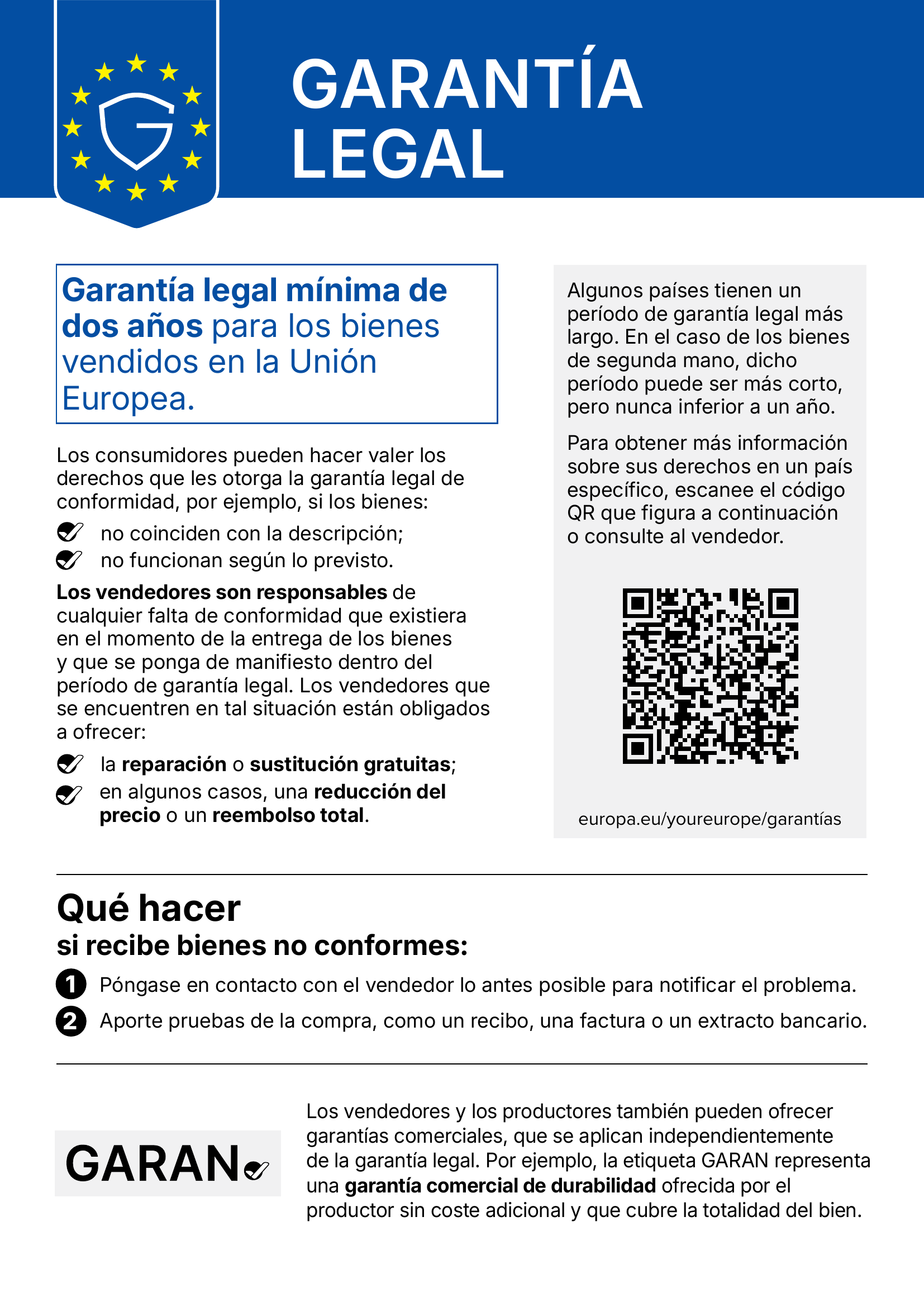 Aviso oficial de la Unión Europea sobre sus derechos de garantía legal: una garantía legal mínima de dos años para los bienes vendidos en la Unión Europea.
